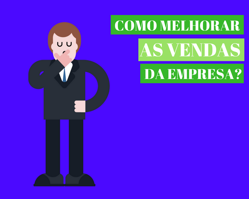 Como melhorar as vendas da empresa?