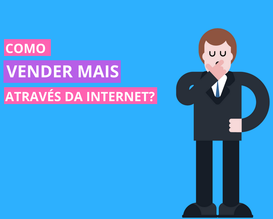Como vender mais através da internet?