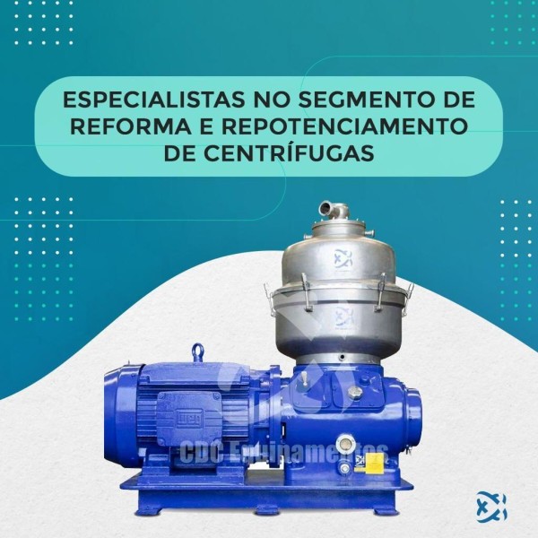 Repotenciamento de separadora centrífuga