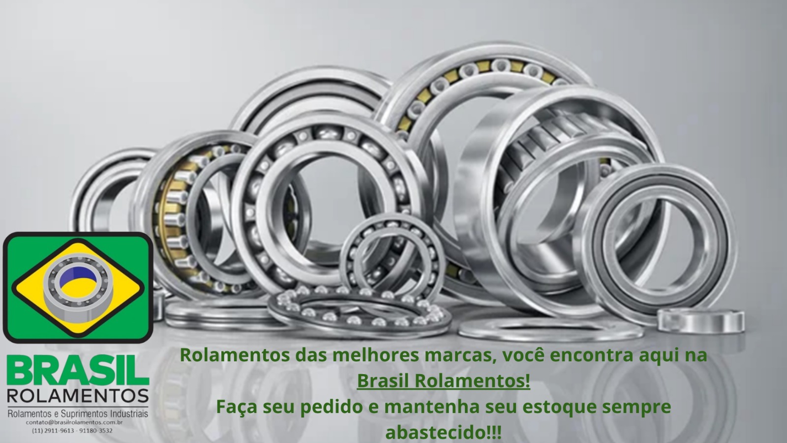 ROLAMENTOS, REDUTORES, POLIAS, ENGRENAGENS, MANCAIS, CORREIAS, GRAXAS, E DEMAIS ITENS.